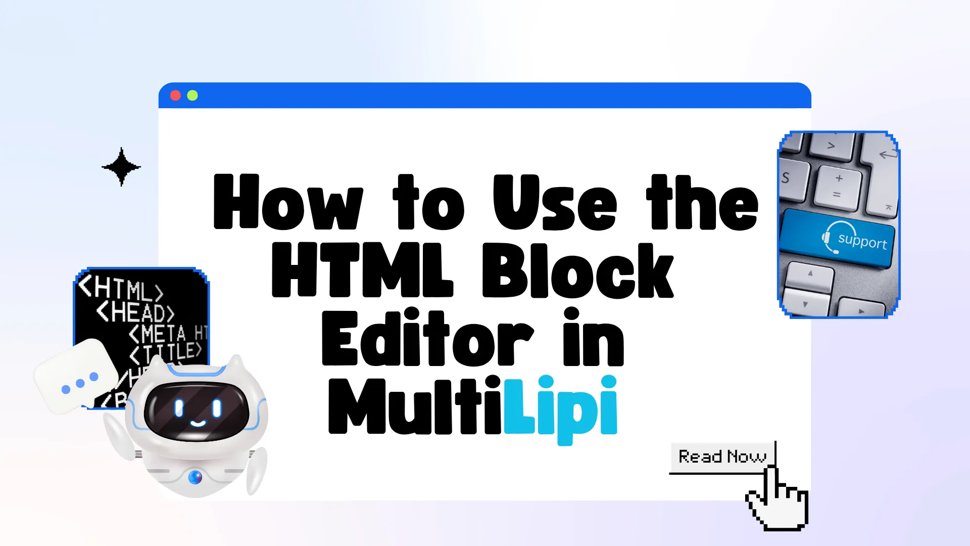 Kuinka käyttää HTML-lohkoeditoria MultiLipi-visuaalisessa editorissa